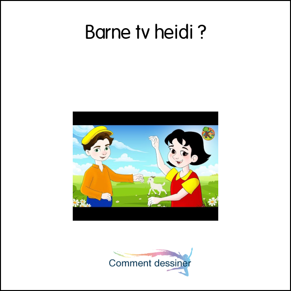 Barne tv heidi